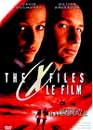  The X-Files le film : Combattre le futur - Version intgrale 