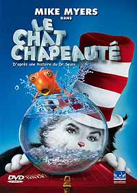 DVD Le Chat chapeaut - Le Chat chapeaut en DVD - Bo Welch dvd - Mike Myers dvd - Alec Baldwin dvd