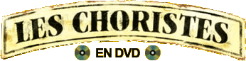 DVD Les Choristes - Les Choristes en DVD - Christophe Barratier dvd - Grard Jugnot dvd - Franois Berland dvd