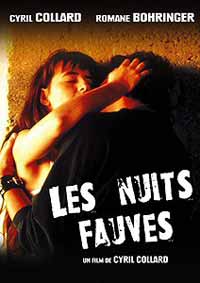 DVD Les Nuits Fauves - Les Nuits Fauves en DVD - Cyril Collard dvd - Cyril Collard dvd - Romane Bohringer dvd