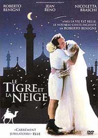 DVD Le tigre et la neige - Le tigre et la neige en DVD - Roberto Benigni dvd - Jean Reno dvd - Nicoletta Braschi dvd