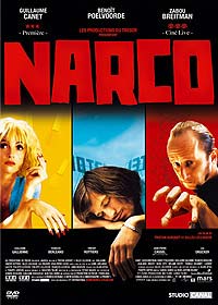 DVD Narco - Narco en DVD - Gilles Lellouche, Tristan Aurouet dvd - Benot Poelvoorde dvd - Guillaume Canet dvd
