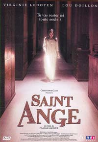 DVD Saint Ange - Saint Ange en DVD - Pascal Laugier dvd - VirginieLedoyen dvd - Lou Doillon dvd