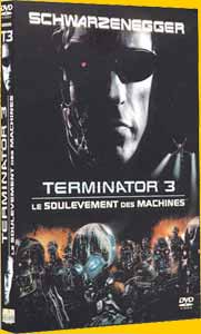 DVD Terminator 3 : Terminator 3 en DVD Le Soulvement des machines en dvd