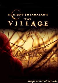 DVD Le Village - Le Village en DVD - M. Night Shyamalan dvd - Joaquin Phoenix dvd - Sigourney Weaver dvd