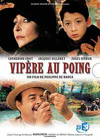 DVD Vipre au Poing - Vipre au Poing en DVD - Philippe de Broca dvd - Catherine Frot dvd - Jacques Villeret dvd