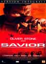  Savior - Version intgrale 
 DVD ajout le 05/05/2004 