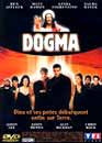  Dogma 
 DVD ajout le 27/02/2004 