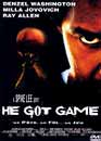  He Got Game 
 DVD ajout le 27/02/2004 