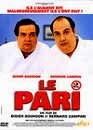  Le Pari 
 DVD ajout le 26/07/2005 