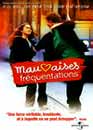 DVD, Mauvaises frquentations - Edition 2000 sur DVDpasCher
