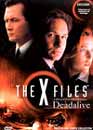  The X-Files : Deadalive -  les longs mtrages 
