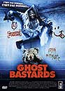 Ghost bastards (DVD + Copie numrique) 