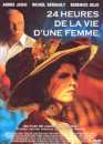  24 heures de la vie d'une femme - Edition belge 
 DVD ajout le 17/03/2006 