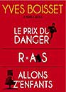 Yves Boisset 3 films cultes : Le prix du danger + R.A.S. + Allons z'enfants / 3 DVD