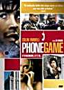  Phone game 
 DVD ajout le 12/08/2004 
