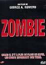  Zombie - Edition Aventi 
 DVD ajout le 10/03/2006 