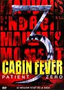 DVD, Cabin Fever 3 : Patient Zero sur DVDpasCher