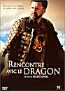 DVD, Rencontre avec le dragon - Ancienne dition sur DVDpasCher