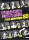 DVD, Gnration Publivores : Nos annes 80 sur DVDpasCher
