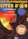  Les mystrieuses cits d'or - L'intgrale / 4 DVD 
 DVD ajout le 03/03/2004 