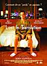  Lost in translation 
 DVD ajout le 02/03/2005 