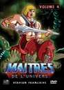  Les Matres de l'univers - Vol. 4 
 DVD ajout le 12/07/2004 