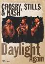  Crosby Stills & Nash : Daylight Again 
