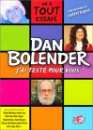  Dan Bolender : J'ai test pour vous 