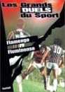 DVD, Les grands duels du sport : Football - Flamengo / Fuminsense  sur DVDpasCher