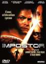  Impostor 
 DVD ajout le 15/11/2004 