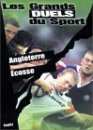  Les grands duels du sport : Rugby - Angleterre / Ecosse 