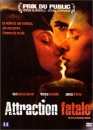  Attraction fatale 
