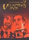 DVD, La lgende des 7 vampires d'or sur DVDpasCher