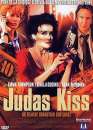  Judas Kiss 