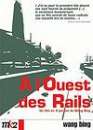 A l'ouest des rails - Edition 2005 / 4 DVD