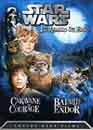  Star Wars - Les aventures des Ewoks : La caravane de courage / La bataille pour Endor 