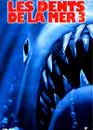  Les dents de la mer 3 
 DVD ajout le 25/02/2004 