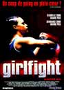  Girlfight 
 DVD ajout le 26/06/2004 