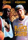 Wesley Snipes en DVD : Les blancs ne savent pas sauter