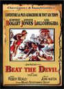 Beat the devil (Plus fort que le diable)