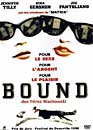 DVD, Bound - Edition belge sur DVDpasCher