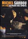  Michel Sardou : Live au Palais des Sports 2005 