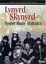DVD, Lynyrd Skynyrd : Sweet home Alabama sur DVDpasCher