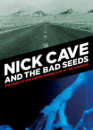  Nick Cave : The road to God knows where - Live at Paradiso 