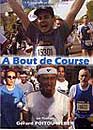 DVD, A bout de course - Marathon de Paris 2002 sur DVDpasCher