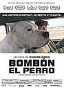 DVD, Bombon le chien (Bombom el perro) sur DVDpasCher