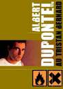 DVD, Albert Dupontel au Tristan Bernard - Edition 2006 sur DVDpasCher