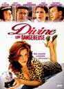 Divine mais dangereuse 
 DVD ajout le 27/02/2004 