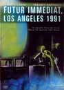 DVD, Futur immdiat : Los Angeles 1991 sur DVDpasCher